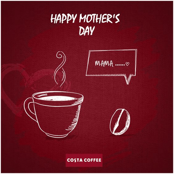 Costa Coffee's Mother's Day Ad Campaign